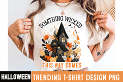 Something Wicked This Way Comes Halloween Shirt PNG Product Image 2