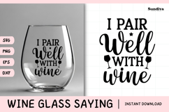 Wine Glass Quote SVG | I Pair Well With Wine Product Image 1