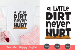 A Little Dirt Never Hurt Sublimation PNG Product Image 4