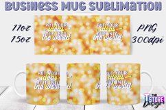 Business Mug Quotes Sublimation | 11 Oz 15 Oz Mug Design v.1 Product Image 1