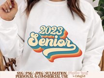 Senior 2023 SVG, Graduation SVG, Highschool SVG Product Image 2