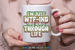 I&#039;m just wtf-ing my wat through life PNG Product Image 3