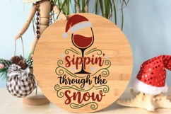 Sippin' Through The Snow Svg, Funny Christmas Wine SVG. Product Image 7