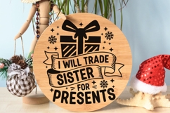 I Will Trade Sister For Presents Svg, Funny Christmas Svg. Product Image 8