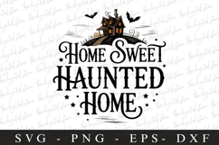 Home Sweet hunted home Svg | Halloween Svg | Cricut Product Image 1