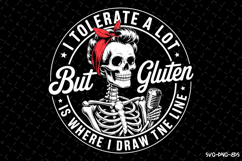 I tolerate a lot but Gluten svg | Svg Files for Cricut Product Image 1