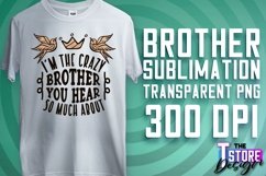 Brother Quotes Sublimation | T-Shirt Design | PNG 300 DPI Product Image 1