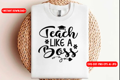 Teach Like A Boss Back to school SVG Design, SVG Product Image 1