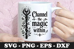 Channel The Magic Within | Magical SVG Mug Design Product Image 1