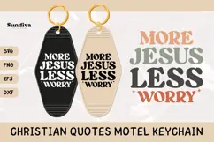 Christian Quote Motel Keychain SVG | More Jesus Less Worry Product Image 1