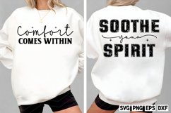 Soothe your spirit Sleeve Comfort comes within SVG Product Image 1