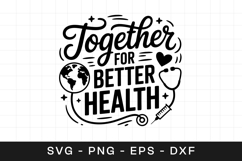 Together For Better Health SVG PNG Product Image 1