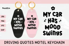 Funny Driving Motel Keychain SVG | My Car Has Mood Swings Product Image 1
