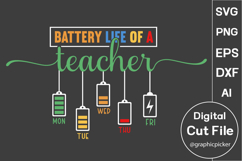 Battery Life of a Teacher SVG PNG, Funny Teacher SVG PNG Product Image 1