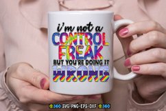 I&#039;m not a control freak but you&#039;re doing it wrong PNG Product Image 3