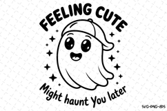 Feeling Cute Svg | Halloween Svg | Svg Cut Files Product Image 1
