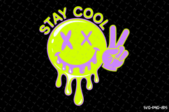 Stay Cool SVG | Quotes| SVG Cut Files Product Image 1