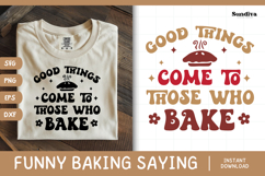 Funny Baking Saying SVG For Baker | Good Things Product Image 1