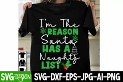 I'm the reason Santa has a Naughty list SVG Cut Files Product Image 1