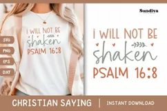 Christian Quote SVG - Faith Saying | I Will Not Be Shaken Product Image 1
