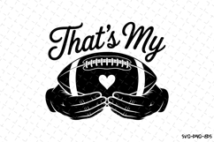 That&#039;s my Boy Svg | Game Day Svg | Sport Svg | Svg Cut Files Product Image 1