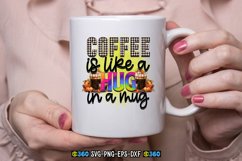 Coffee is like a hug in a mug PNG Product Image 1