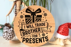 I Will Trade Brother For Presents Svg, Funny Christmas Svg. Product Image 8
