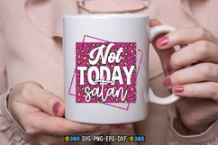 Not today satan PNG Product Image 3
