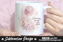 Growing At My Own Pace Floral Woman Mug Design Product Image 1