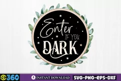 Enter if you dark SVG, Halloween Door Sign SVG Product Image 3