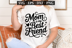 Mom Is My Best Friend - Mother&#039;s Day t-shirt Design Product Image 1