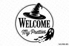 Welcome my pretties Svg | Halloween Svg | Svg Cut Files Product Image 1