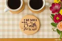 We Walk By Faith Not By Sight SVG Engraved | Faith SVG Product Image 1