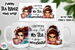 Funny Tea Lover Mug Wrap, Sarcastic Mug Design, Grumpy Face Product Image 1