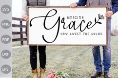 Amazing Grace How Sweet the Sound - Farmhouse SVG Design Product Image 1