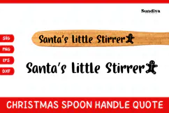 Christmas Wooden Spoon Handle Quotes SVG - Santa's Stirrer Product Image 1