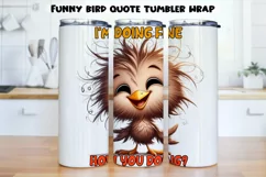 Funny bird quote Tumbler Wrap|PNG, 20 oz. Product Image 1