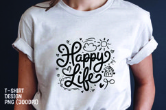 Happy life t-shirt sublimation png Product Image 1