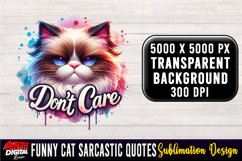 Funny Cat Sarcastic Quote Clipart Sublimation #12 Product Image 1
