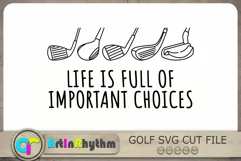 Life is full of important choices Svg, Golf Svg Product Image 2