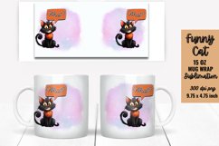 Funny Cat Quotes Mug Wrap Sublimation Product Image 1