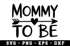 Mommy to be |Mother Day SVG Cut file Product Image 1