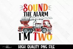 Fire Truck 2nd Birthday PNG - Sound Alarm I'm TWO! Product Image 1