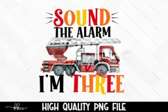Fire Truck 3rd Birthday PNG - Sound Alarm I'm THREE! Product Image 1