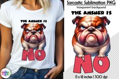 Sarcastic Sublimation, Funny Dog Print, Sarcastic Quotes Product Image 1