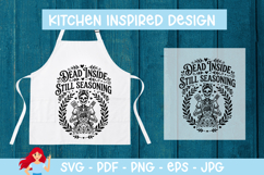 Dead inside, still seasoning SVG, Skeleton SVG Product Image 1