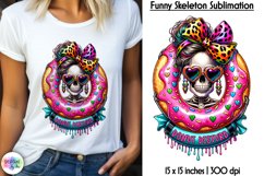 Funny Skeleton Sublimation, Funny Artist Quote, Messy Bun Product Image 1