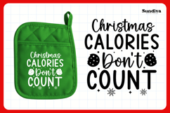 Christmas Pot Holder Quote SVG | Calories Don&#039;t Count Product Image 3