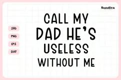 Funny Pet Tag Saying SVG | Call My Dad He's Useless Product Image 3