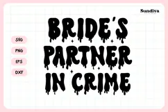 Spooky Bachelorette Party Saying SVG | Partner in Crime Product Image 3